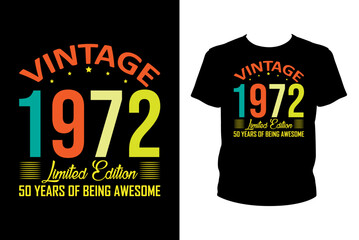 Vintage 1972 limited edition Quotes svg, Birthday Svg, t-shirt design for prints, Birthday t-shirt design cut file