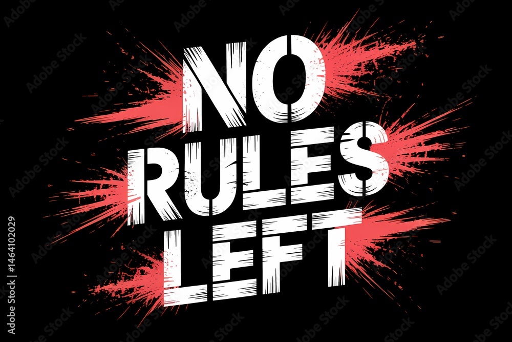 Poster dynamic typography with 'no rules left' and explosive radial design