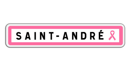 Panneau d'entrée de Saint-André, Réunion, Outre-Mer avec Ruban Octobre Rose