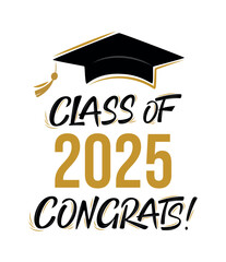 Class of 2025 Congrats greeting sign with academic cap and diploma. Congrats Graduated. Congratulating banner. Handwritten brush lettering. Isolated vector text for graduation design, card, poster