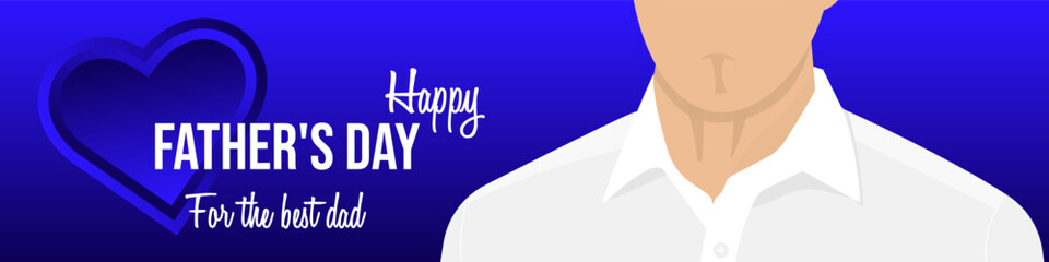 Vector Father's Day Greeting Card Inscription Man in White Shirt Heart Male on Colored Background For the Best Dad Blue White Light Blue Holiday Dad Banner Advertising Poster with Calligraphy