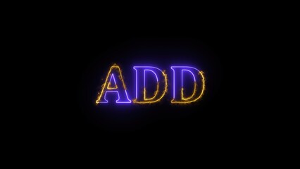 Illuminated neon typography of the word add on a dark background ideal for advertising and design projects promoting brands