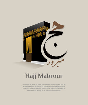 Hajj mabrour arabic calligraphy with kaaba vector illustration islamic greeting background