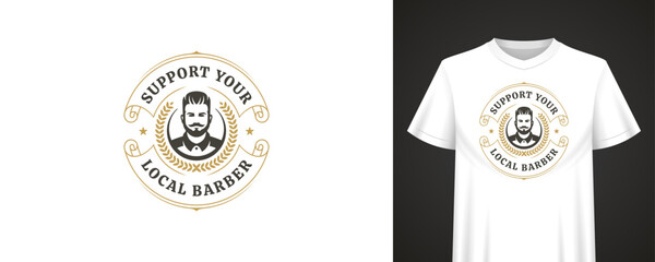 Vintage barber quote design with classic male portrait, decorative laurel frame and bold typography, ideal for apparel and promotional merchandise. Vector illustration