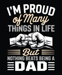 Proud To Be A Dad T-Shirt Design