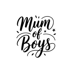 Mum of boys. Vector Design Isolated on White Background