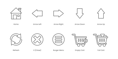 Web Outline Icons Set – Home, Arrow Down, Arrow Left, Arrow Right, Arrow Up, Refresh, X (Close), Burger Menu, Empty Cart, Full Cart, Editable Stroke.