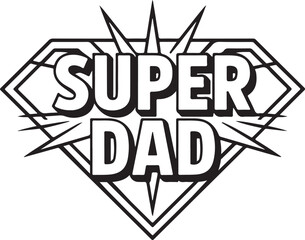 Super Dad Comic Style Emblem – Father's Day Hero Typography Graphic