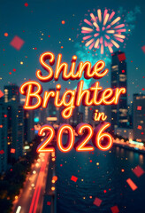 text="Shine Brighter in 2026" 