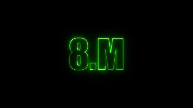 8m eight million neon glowing cyan color text animation. Neon 8M text animation. on black background.