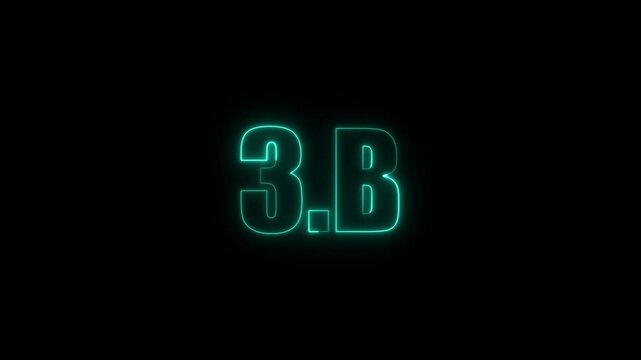 3B three billion neon glowing cyan color text animation. Neon 3B text animation. on black background.