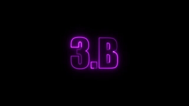 3B three billion neon glowing purple color text animation. Neon 3B text animation. on black background.