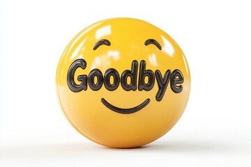 Smiling yellow ball with goodbye message on a clean background, perfect for farewell occasions or positive send-offs