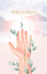 Vector illustration of open palm with a green leaves plants. Forgiveness, open your heart, create love, do good deeds, good energy and karma. Thinking positive and feel happy.