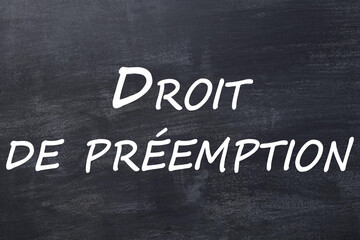 Fototapeta premium Droit de préemption tableau noir