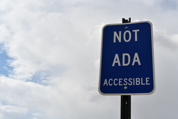 Obraz premium Not ADA accessible sign.