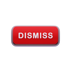 Dismiss Label Red CTA Button