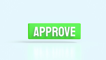 The Green Approve on white background 3d Rendering.