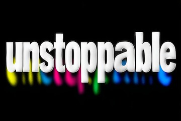 word "unstoppable" in white letters on black background, with colorful shadows