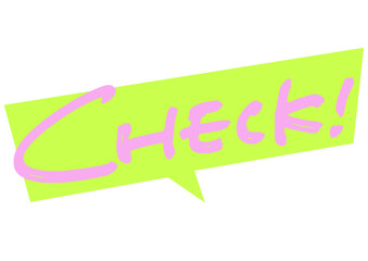 注目を集める 、英語の手書き文字素材「CHECK!」