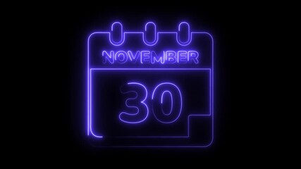 Neon november 30th date reminder glowing futuristic calendar animation