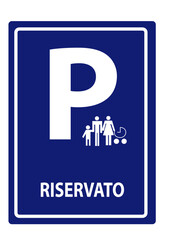Cartello Parcheggio Riservato