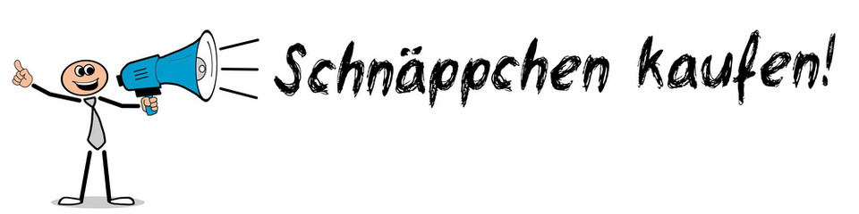 Schnäppchen kaufen!