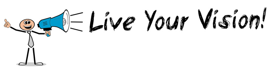 Live Your Vision!