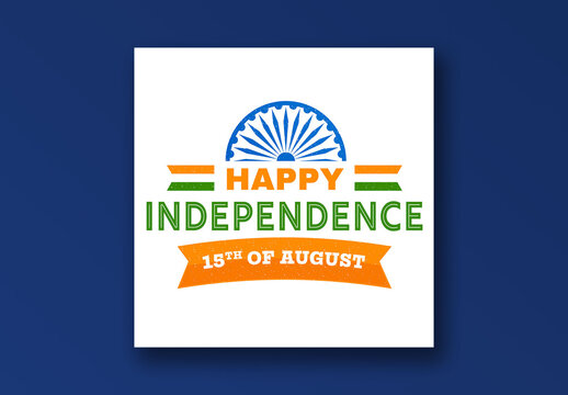 Happy Independence Day Social Media Post for National Festival Celebration.