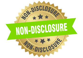 non-disclosure. non-disclosure round green and gold label isolated on transparent background