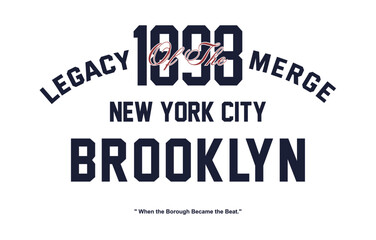Brooklyn and New york city, college style fashion print slogan and poster design.