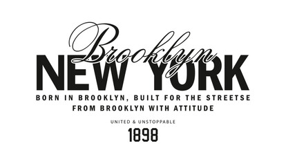 Brooklyn and New york city, college style fashion print slogan and poster design. © Seref