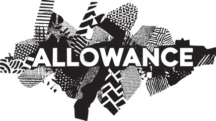 A stark black and white featuring the word 'ALLOWANCE' overlaid with abstract shapes.