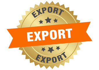 export. export round orange and gold label isolated on transparent background