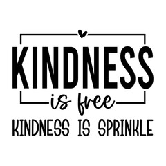 Kindness SVG PNG T Shirt Design