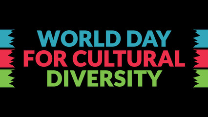 World Day for Cultural Diversity text with side lines on a black background.