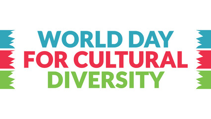 World Day for Cultural Diversity text with side lines on a White background.