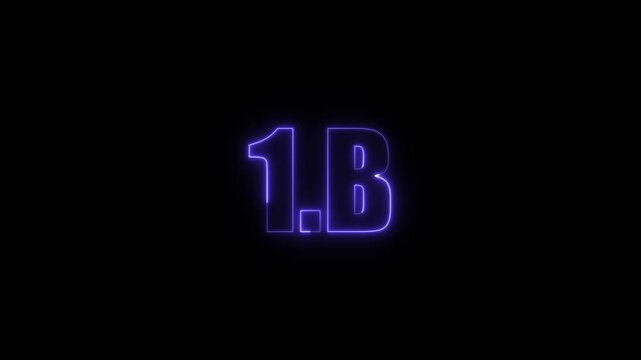 1B one billion neon glowing blue color text animation. Neon 1B text animation. on black background.