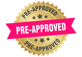 pre-approved. pre-approved round pink and gold label isolated on transparent background