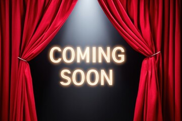 Red velvet curtains parting to reveal bright neon sign reading 'COMING SOON' against a dark background, creating an atmosphere of anticipation and excitement for upcoming events