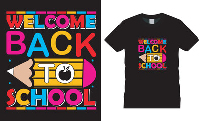 Back to school motivational quote typography T-shirt Design welcome back to school