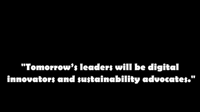 White text on black background with quote about leaders and sustainability and digital future .