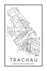 Hand drawn printable downtown road map poster of borough TRACHAU of the German city of DRESDEN on solid white background with city name