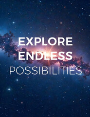 text="Explore Endless Possibilities" on a sprawling, starlit galaxy background with a subtle nebula mist and glowing galaxy center. Custom geometric font, 96 pt, left-aligned with balanced leading and