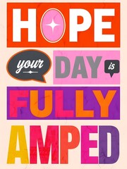 Naklejka premium Vibrant Motivational Hope Poster – Inspirational Card Design to Brighten Your Day