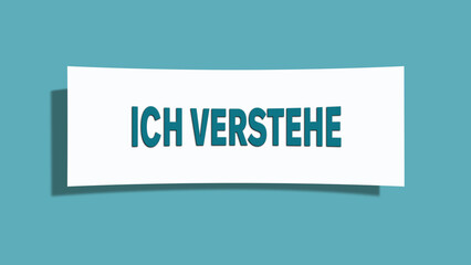 Ich verstehe (I understand) - A card isolated on light green background.