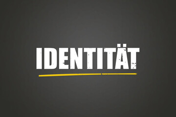 Identitaet (identity) - A blackboard with white text.