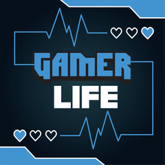 Gamer life blue style. Vector