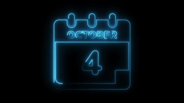 October 4th glowing neon calendar date reminder animation on black background