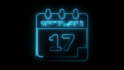 September 17th neon calendar icon animation glowing light design for important dates and events on black background